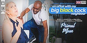 Horny Guy Fucking His Cougar Neighbour Primal Moon With His Big Black Cock