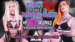 SARINAANDROBIN – Robin Coffins Breaks in Madame Ouija