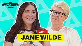 The ADULT TIME Podcast – Jane Wilde, Scene #01