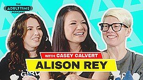 The ADULT TIME Podcast – Alison Rey, Scene #01