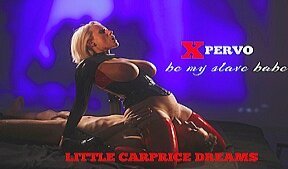 XPERVO Be my Slave Bitch – Little Caprice Dreams